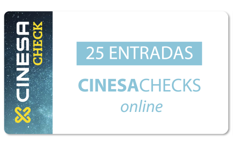 CinesaChecks - 25 entradas - Lunes a Domingo